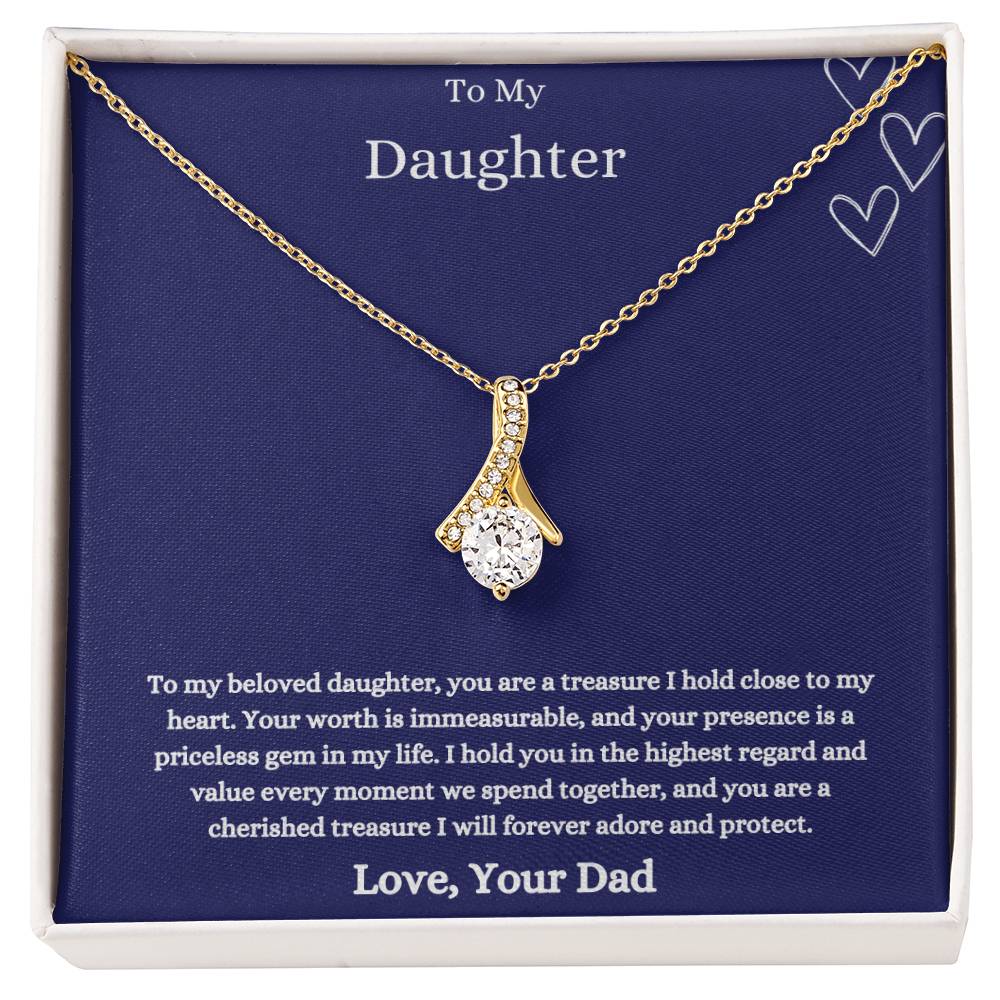 To My Daughter - Your Presence is a Priceless Gem